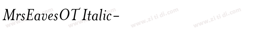 MrsEavesOT Italic字体转换